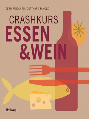 cover image of Crashkurs Essen & Wein